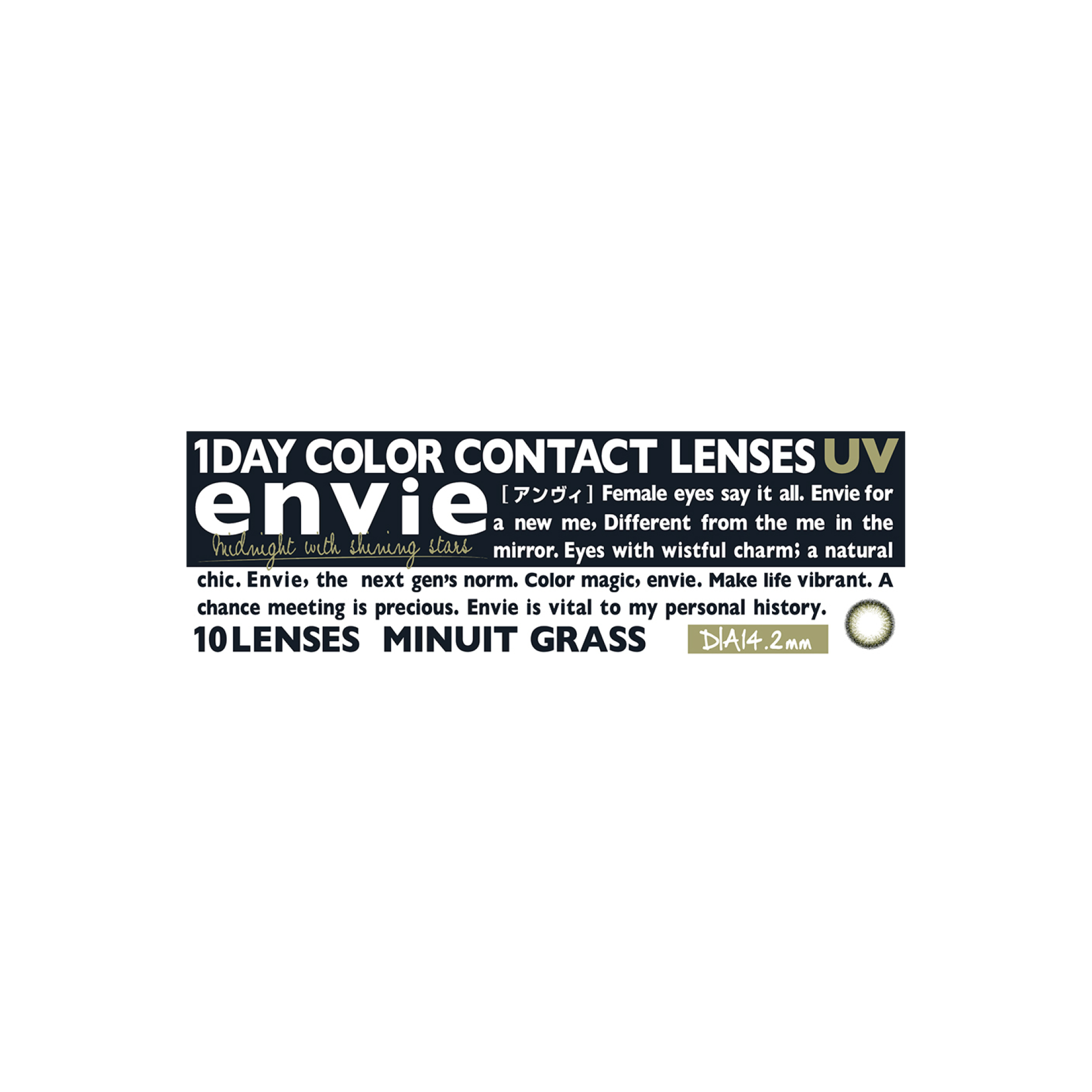 Envie 1-Day color contact lens #Minuit grass日抛美瞳冷杉绿｜10 Pcs